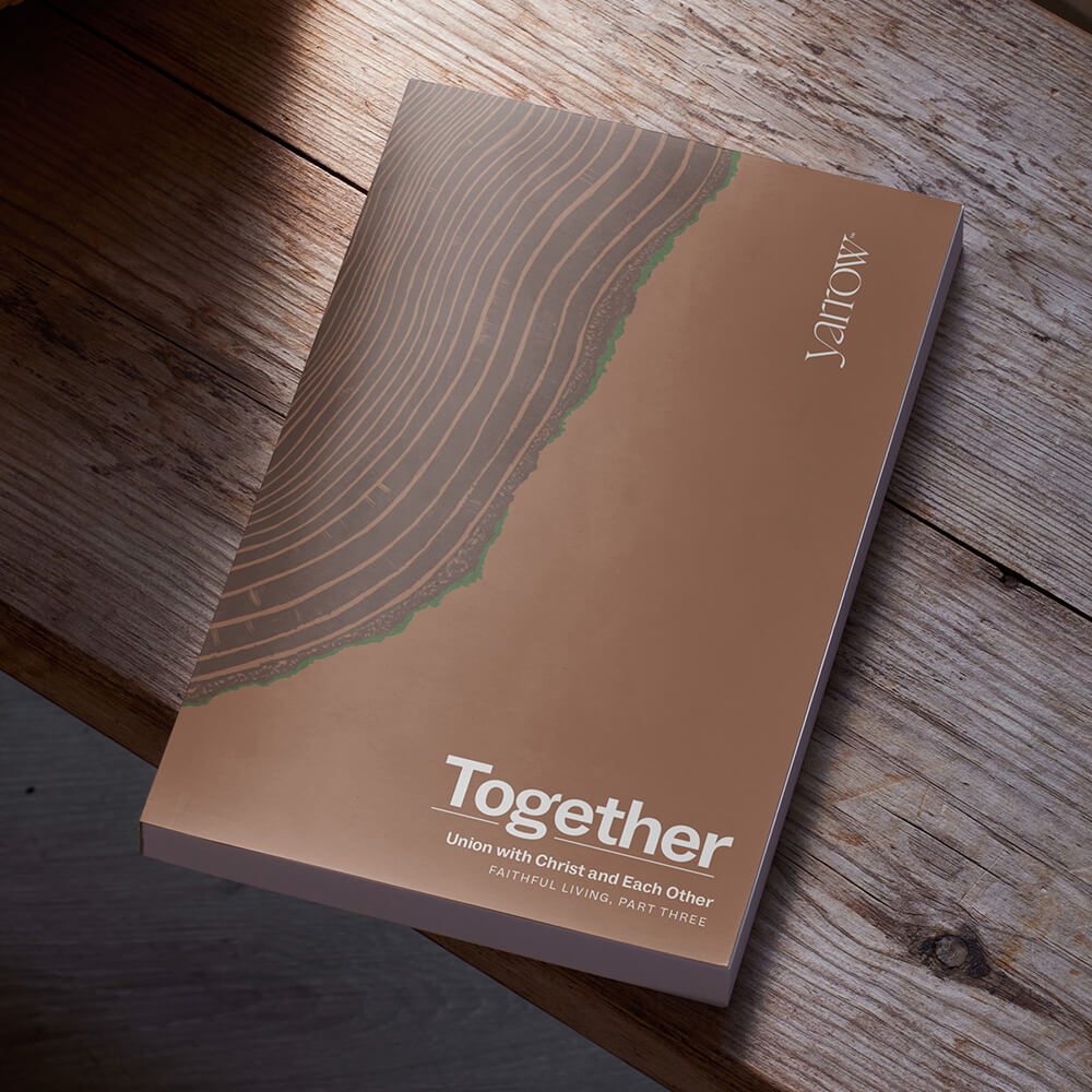 Together: Union with Christ and Each Other | Yarrow Bible Study